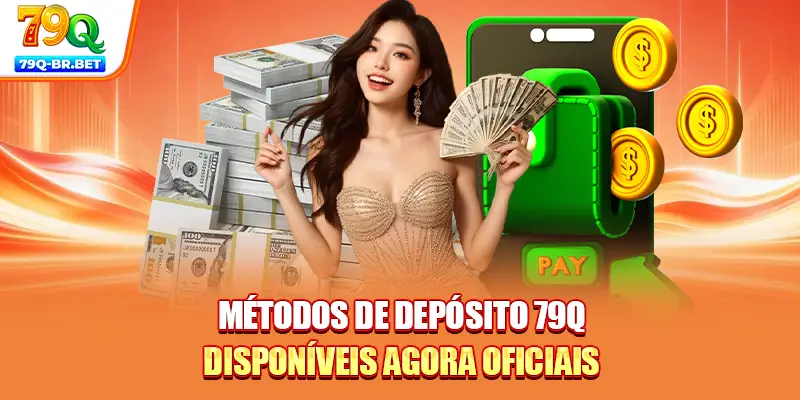 Métodos de depósito 79Q disponíveis agora oficiais