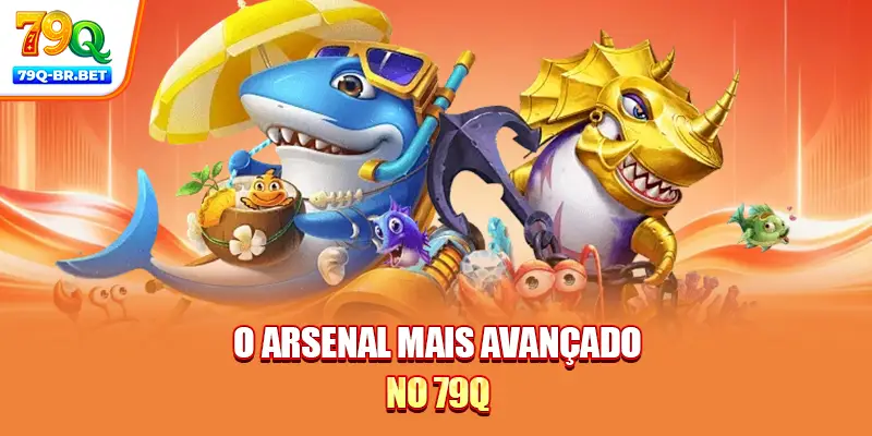 O arsenal mais avançado no 79Q