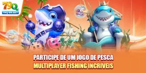 Multiplayer fishing