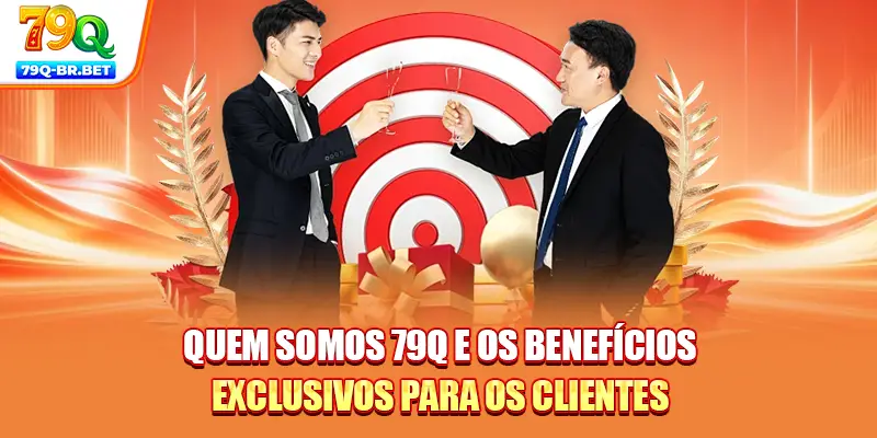 Quem Somos 79Q | Marca De Entretenimento Online 2026 3 Quem somos 79Q e os benefícios exclusivos para os clientes